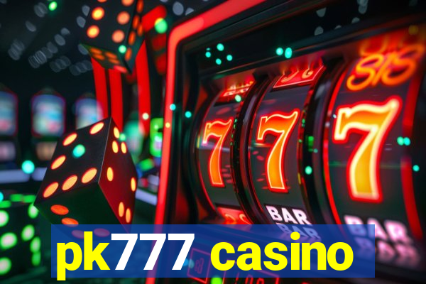 pk777 casino
